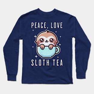 Peace, Love, Sloth Tea Long Sleeve T-Shirt